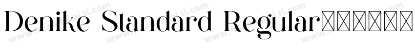 Denike Standard Regular字体转换